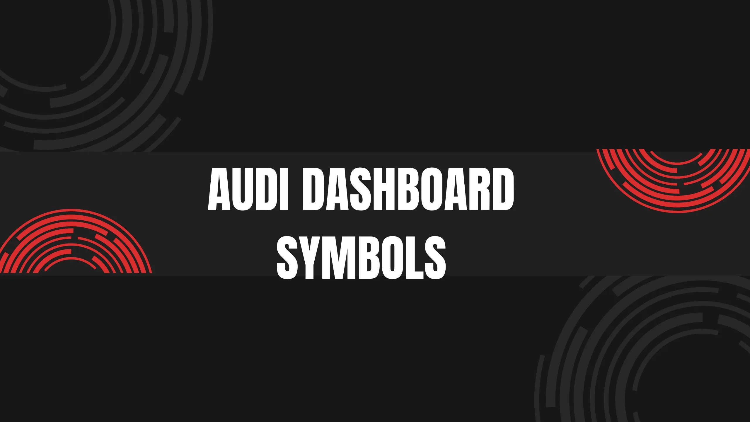 Audi Dashboard Symbols