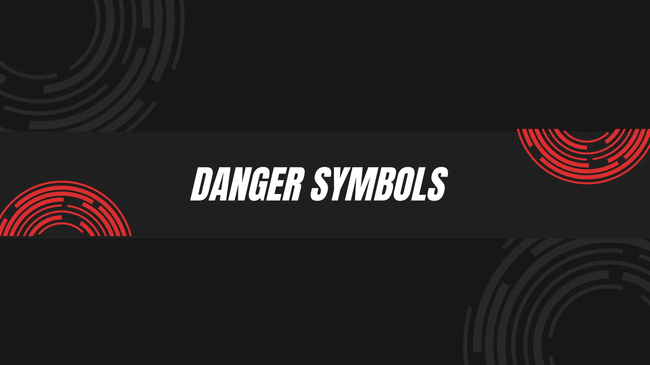 Danger Symbols