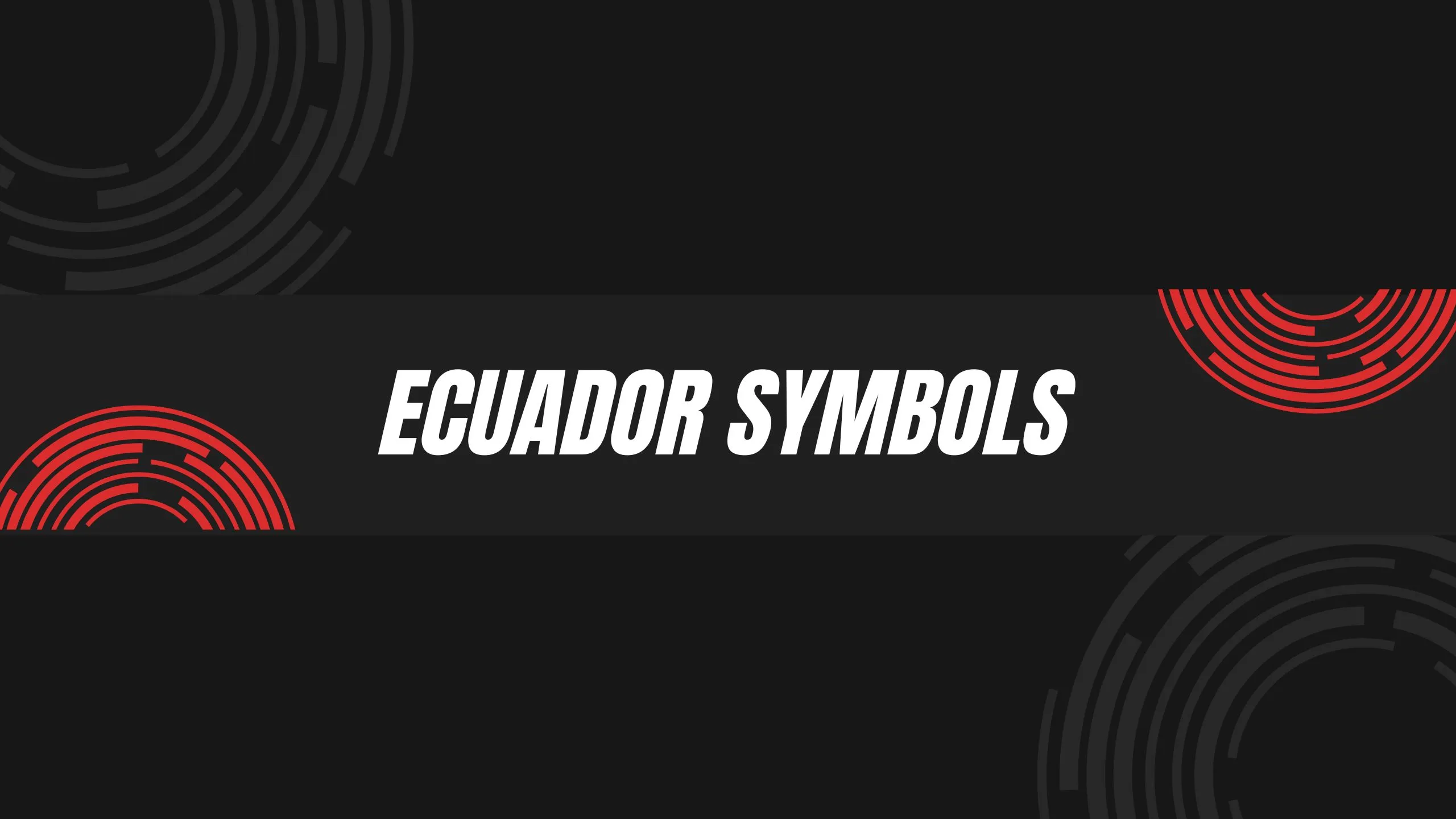 Ecuador Symbols