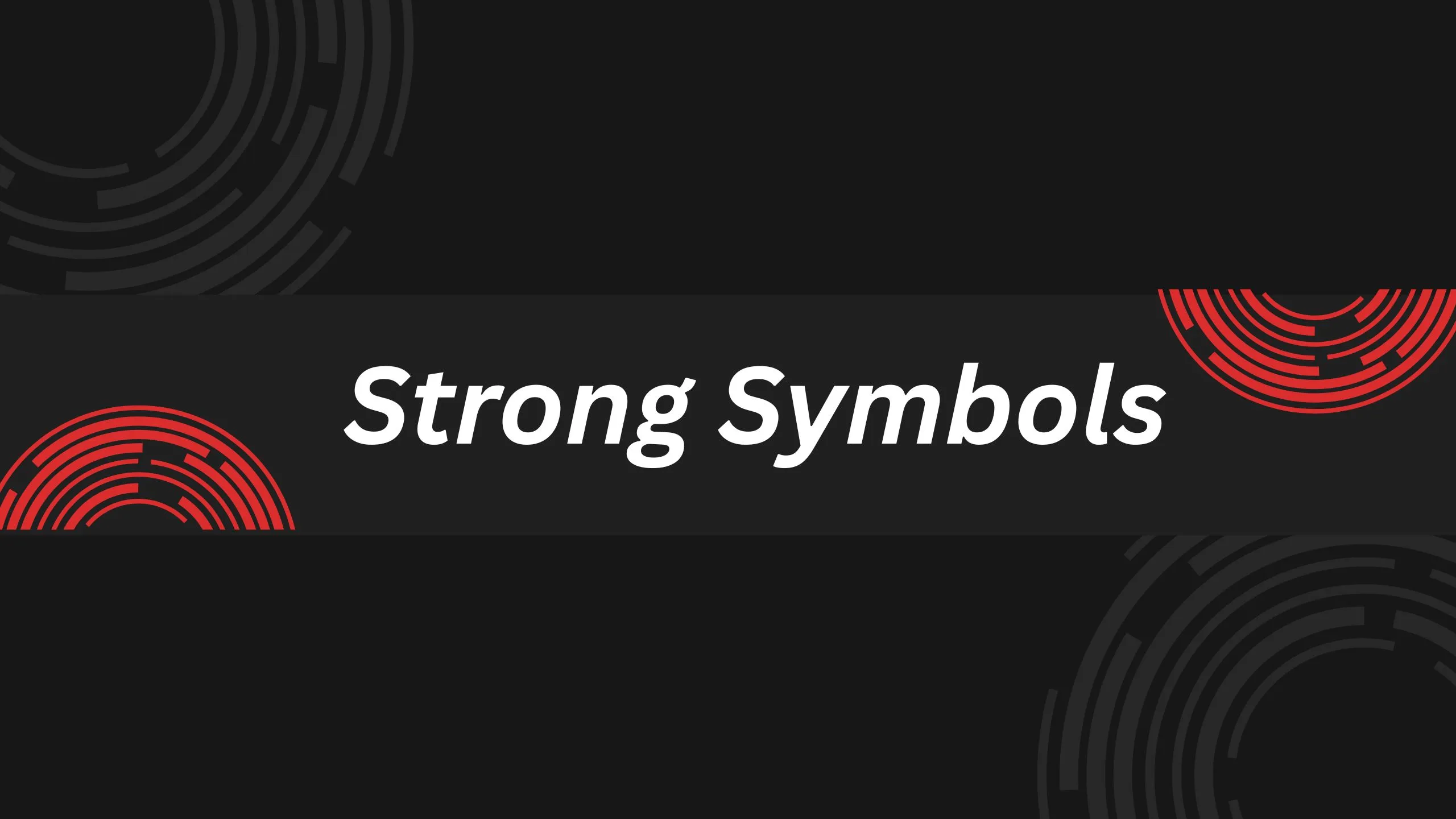 Strong Symbols