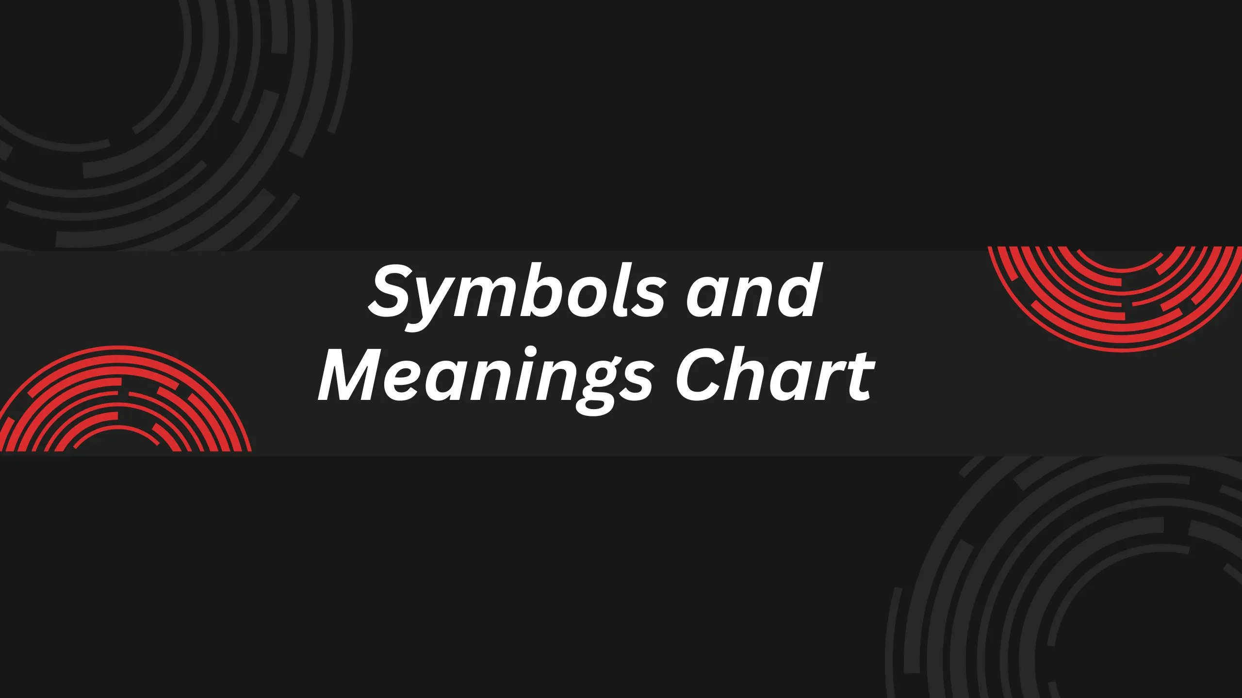 Symbols and Meanings Chart