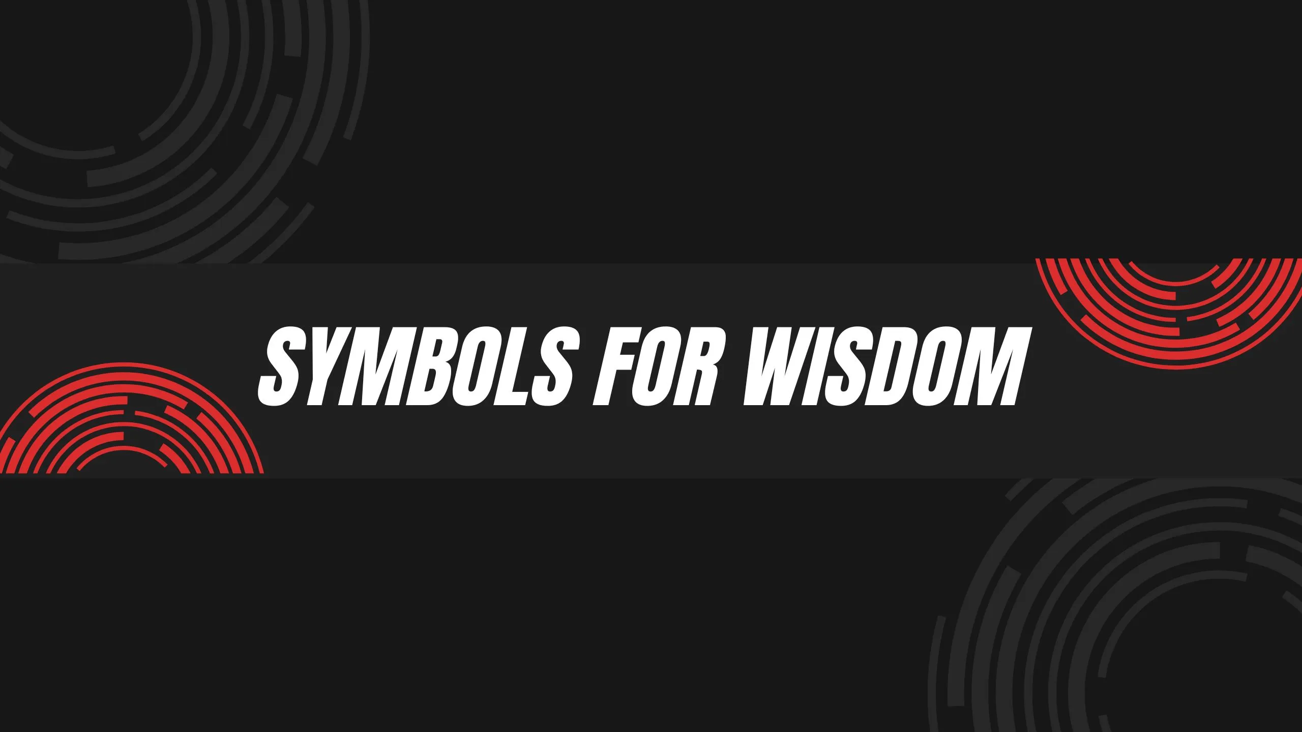 Symbols for Wisdom