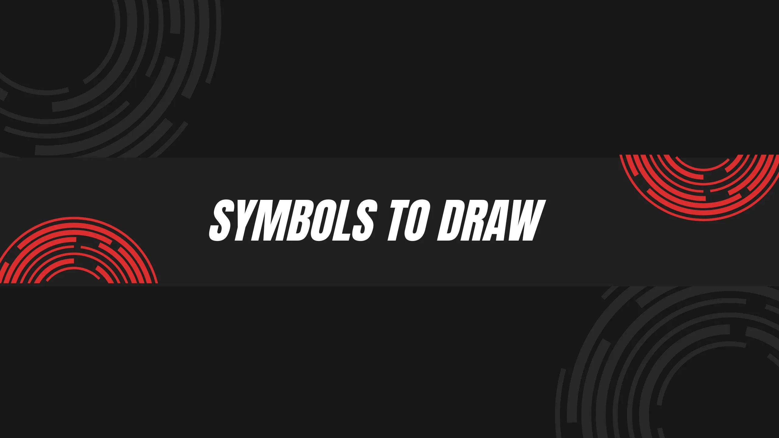 Symbols to Draw