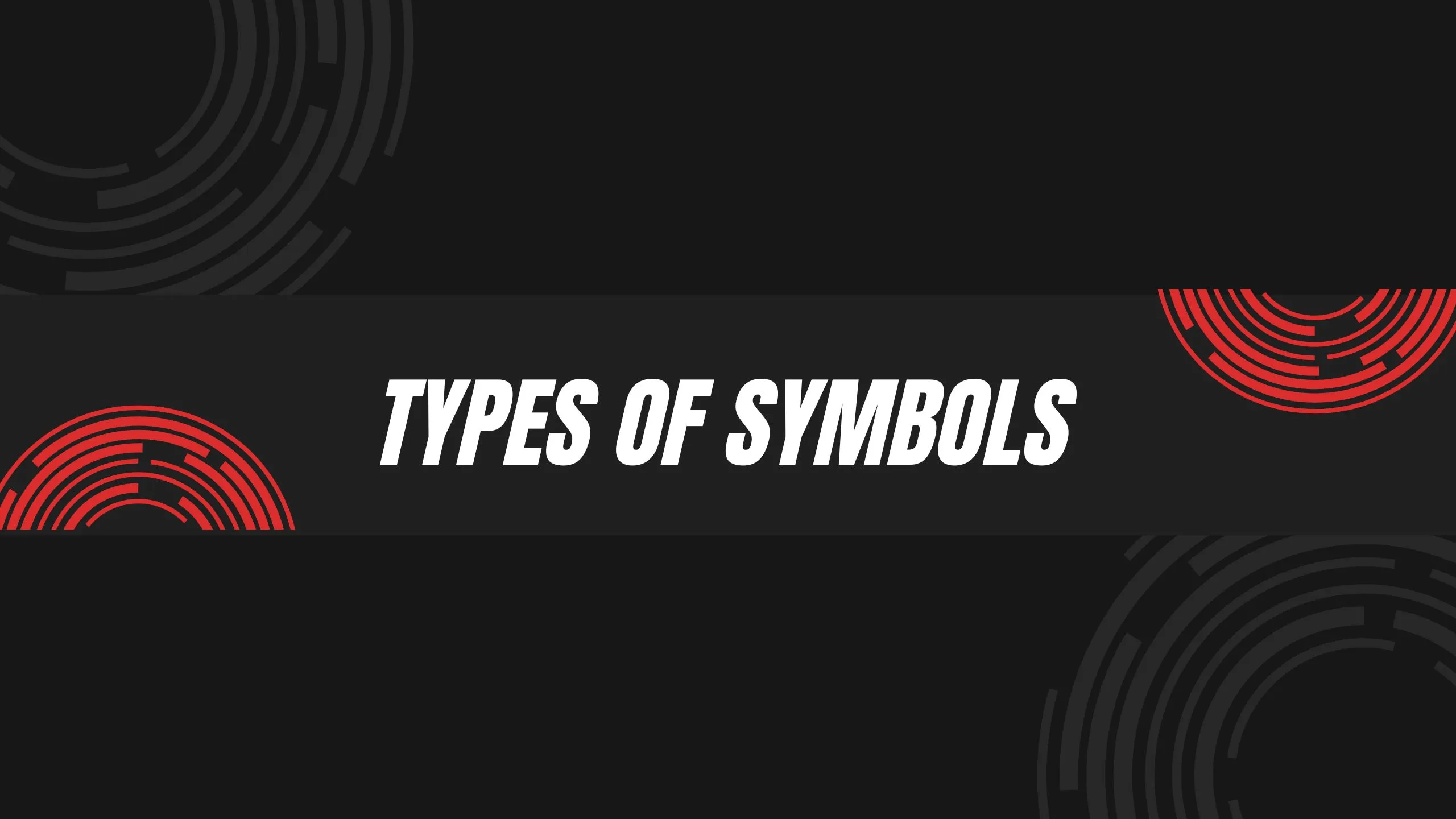Types of Symbols